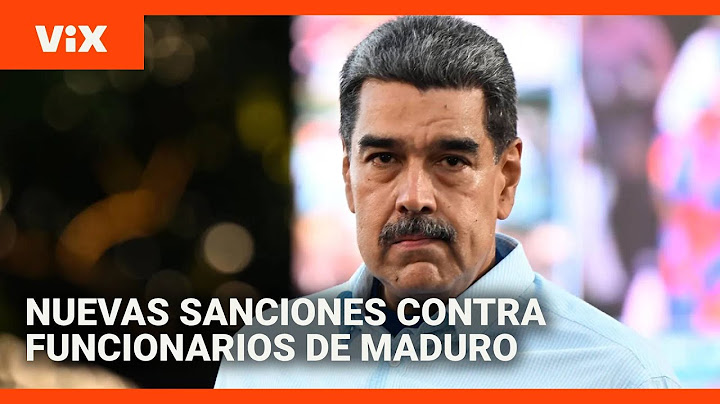 EEUU anuncia sanciones contra altos funcionarios de Maduro: analizamos quiénes están en la lista