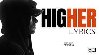 Higher - Eminem [Lyrics]