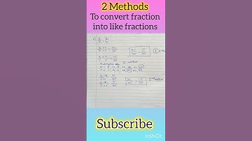 2 Methods to convert fraction into like fractions #getgroomed