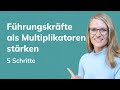 Fhrungskrften als multiplikatoren strken 5 schritte