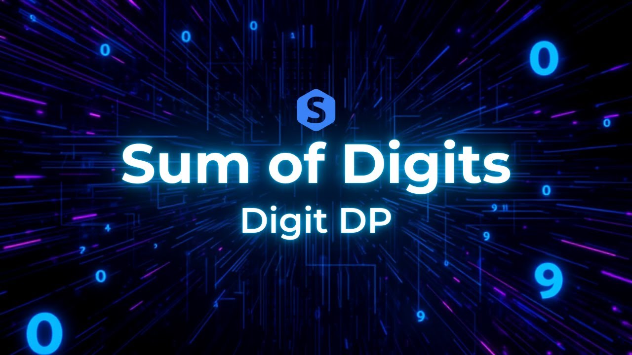 Sum of Digits (SPOJ) | Digit DP Explained | Count + Sum DP - YouTube