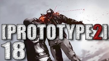 [Prototype 2] (Walkthrough / Lets Play) - Part 18: Archer-y