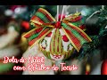 Bola de natal com retalho de tecido [TUTORIAL]