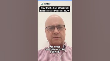 How #banks Can Effectively Reduce False Positives NOW | #webinar #antimoneylaundering #verification