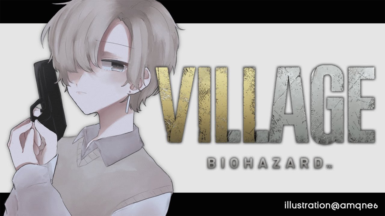 バイオハザードヴィレッジ #３  | お人形かわいかったなあ・・・【にじさんじ/叶】