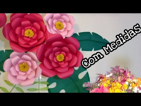 DIY: Flores Gigantes de Papel + Folhas - thptnganamst.edu.vn