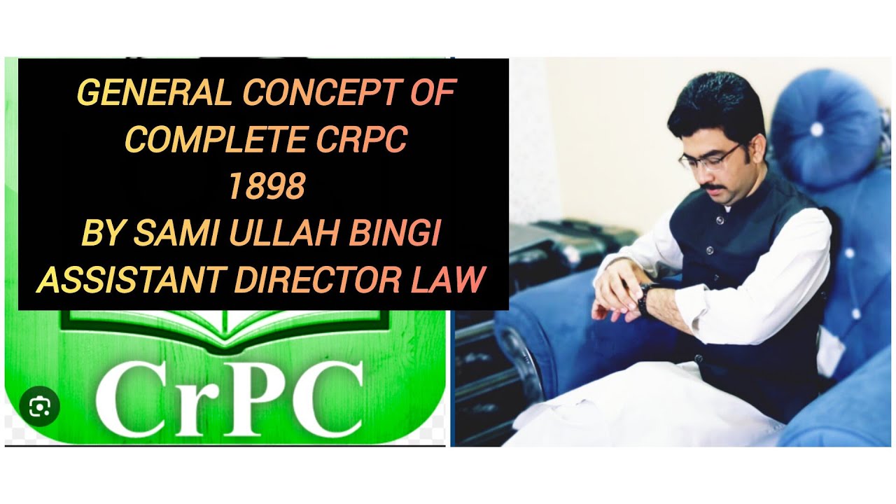 Criminal Procedure Code 1898. General concept, imp questions relate to practice ,exams and interview
