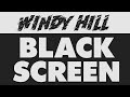 Windy Hill Black Screen | White Noise Black Screen, White Noise for Sleep, Sleep Sounds, Sleep Aide