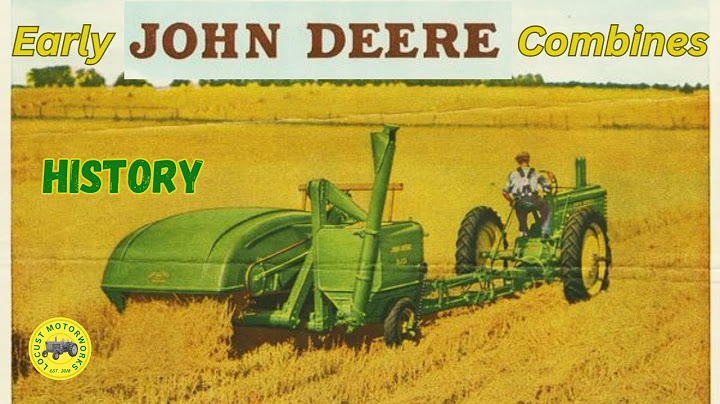 Historia kombajnów zbożowych John Deere (część 1)
