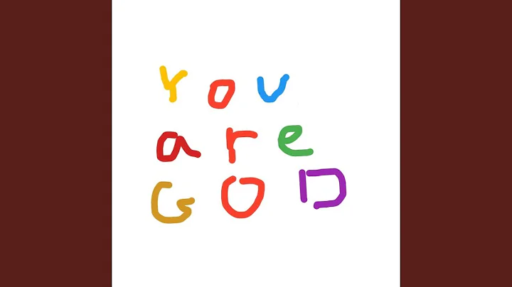 You Are God