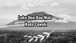 LUKO DEN BAOK MATI -Boy shandy ( Nada Cowok) Karaoke Piano