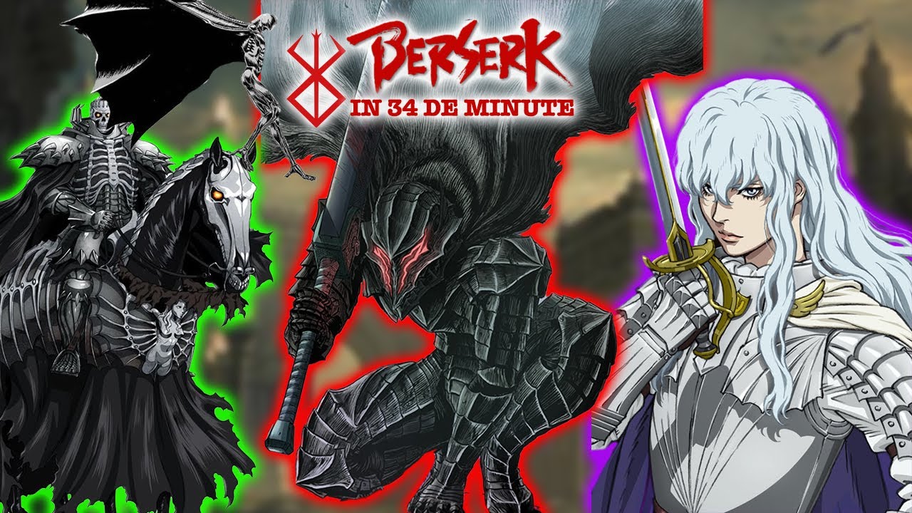 Berserk in 34 de minute | (Filmele + ANIME-UL din 2016)