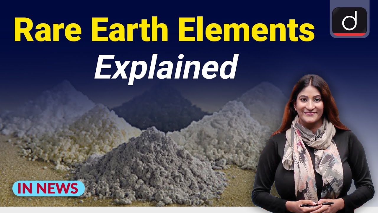 Rare Earth Elements Explained -IN NEWS I Drishti IAS  English
