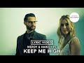 Merdy &amp; Harddope - Keep Me High (2020) (Lyric Video)