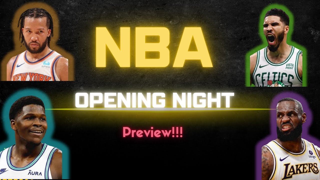 NBA OPENING NIGHT 2024: KEY STORYLINES AND STAR SHOWDOWNS! - YouTube