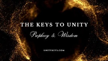 The Keys to Unity 