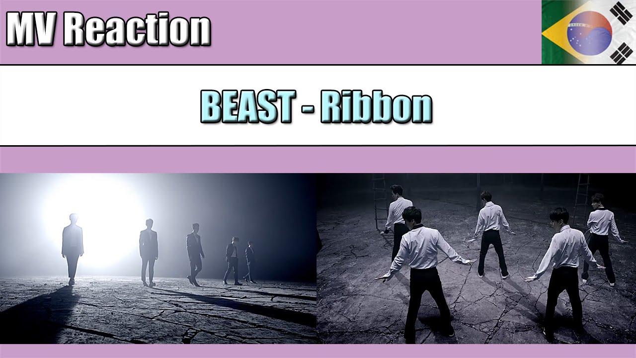 BEAST (비스트) Ribbon (리본) MV REACTION YouTube