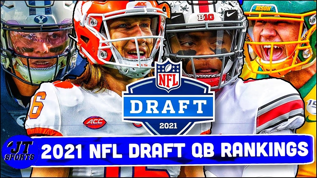 NFL Draft 2021 QB Prospect Rankings 2021 NFL Draft Top 10 QBs NFL