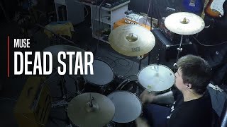 Muse - Dead Star (Drum Cover)