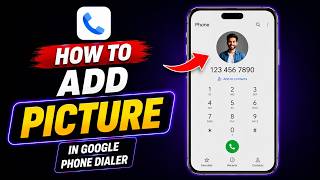 How to Add Picture in Google Phone Dialer | Add Picture Google Phone Dialer screenshot 2
