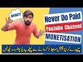 Never do paid for YouTube Channel Monetisation