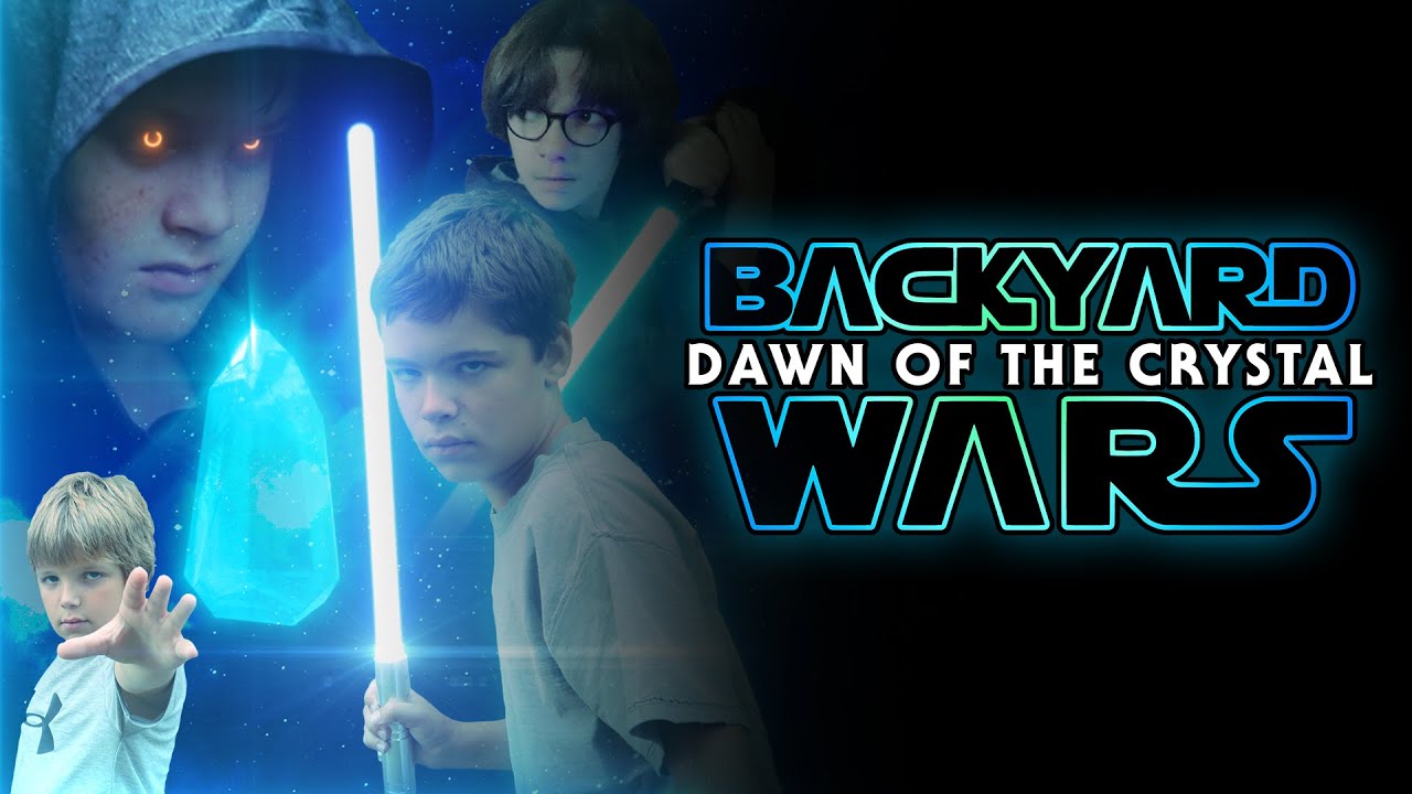 Backyard Wars Dawn of the Crystal Star Wars Fan Film YouTube