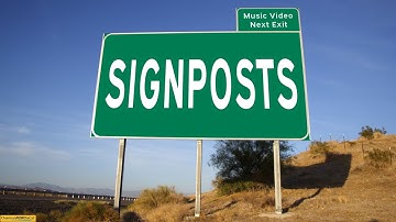 Signposts - music video