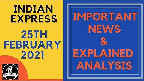 25th February 2021 | Gargi Classes News Analysis and Important Topics