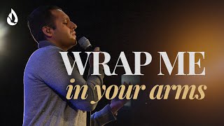 Video thumbnail of "Wrap Me In Your Arms (Worship)  | Worship Cover by Steven Moctezuma"