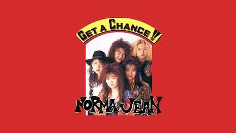 GET A CHANCE - NORMA JEAN