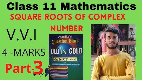 Square roots of complex number class 11/part-3/mahendra sir/ Math Course