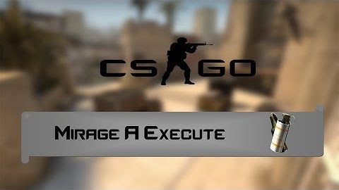 CSGO Execute | Covered A-Spot + A-Split on Mirage