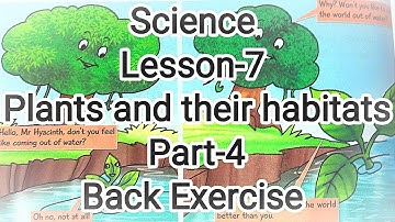 Class -4 | Science Lesson-7 Green Plants and Their Habitats | Part-4 | Back Exercise