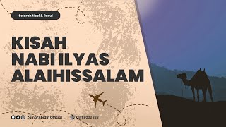[LIVE]  KISAH NABI ILYAS 'ALAIHISSALAM