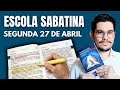 Lição de Segunda - 27 de Abril | O Melhor Lugar | Escola Sabatina | Luan França #IASD