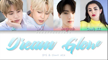 BTS & Charli XCX - ‘Dream Glow’ BTS World OST Pt.1 (Han/Rom/Eng Colour Coded Lyrics)