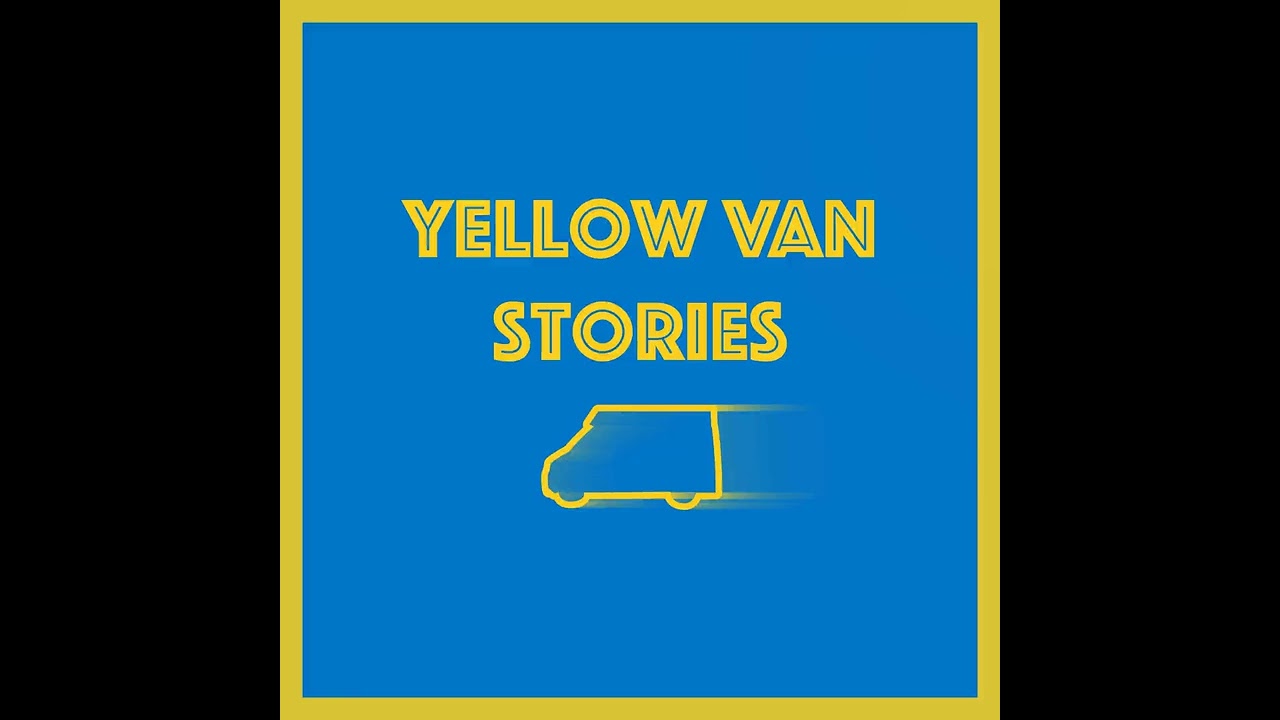 Welcome to the Yellow Van Stories