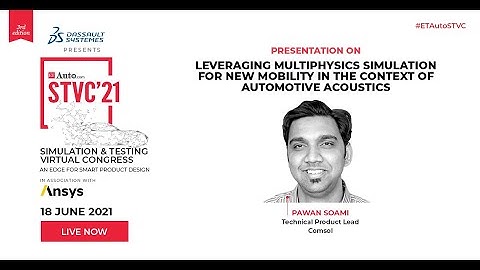 Multiphysics simulation for new mobility in the context of automotive acoustics: Pawan Soami, Comsol