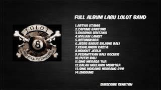 Full Album Lagu Lolot Band