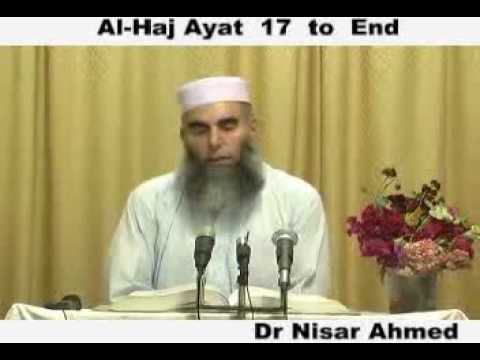 068 Dr Nisar Ahmad Pashto Tafseer and Tashreeh Al Quran Sura Al Hajj Ayat 17 till End clip2