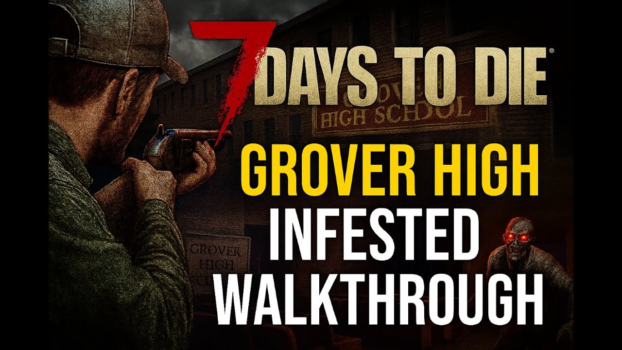 7 Days to Die Grover High POI Walkthrough – Zombie-Infested - YouTube