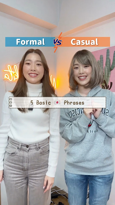 5 Must-Know Japanese Phrases in Formal and Casual speech 🇯🇵