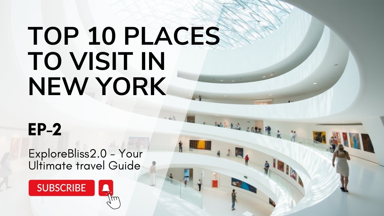 Top 10 Places to visit in New York CIty || EP-2 || NYC Travel Guide ...