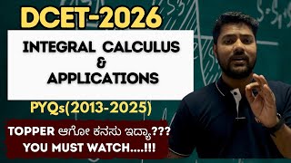 🚀 DCET 2026 |Integral Calculus &amp; Applications | 📘 All PYQs (2013–2025) | 🎯 One Shot Revision 