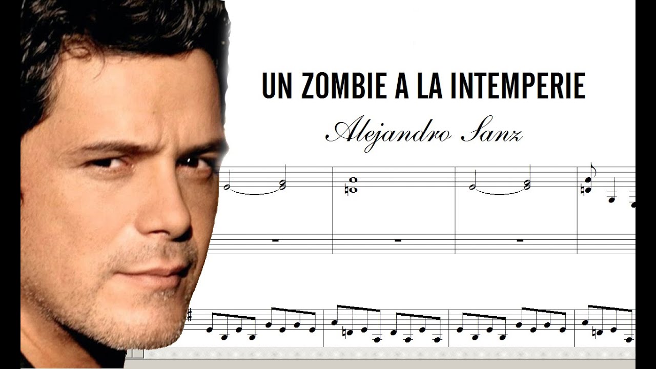 Un Zombie A La Intemperie Alejandro Sanz