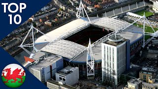 Top 10 Stadiums in Wales