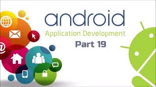 Android Application Development Part 19 Net Worth