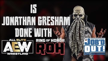 JONATHAN GRESHAM demands RELEASE from AEW & Ring of Honor?