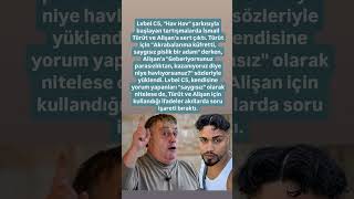 Lvbel C5, Hav Hav Şarkısıyla Başlayan Tartışmalarda İsmail Türüt Ve Alişana Sert Çıktı. Türüt