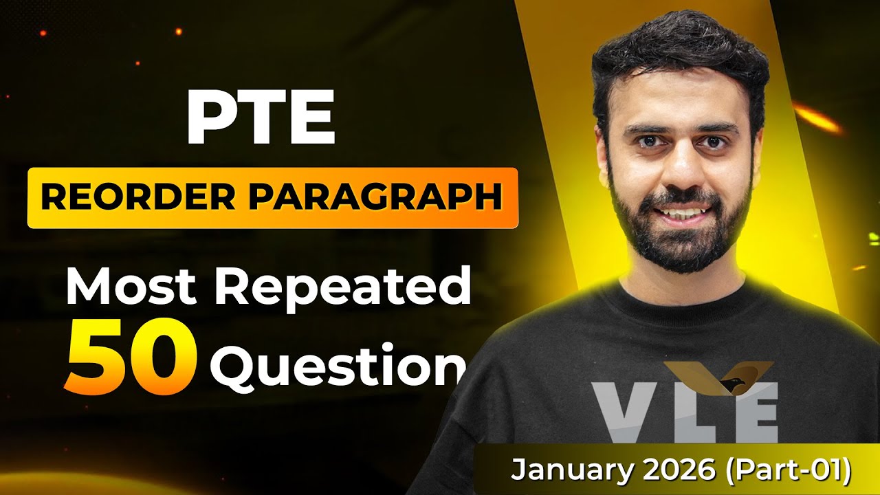 PTE Reading Reorder Paragraphs | Real Exam Prediction January  2026 | VLE